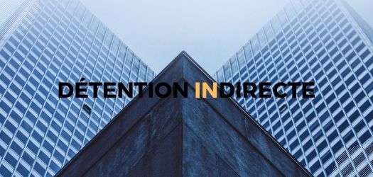 détention bien en indirect